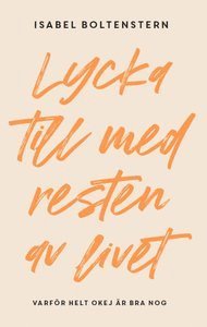 E-bok - Lycka till med resten av ditt liv 